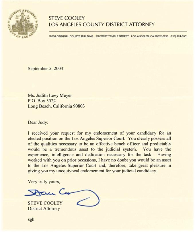 Los Angeles County District Attorney, Steve Cooley, endorses Judith L. Meyer for Los Angeles County Superior Court Judge